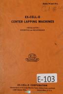 Ex-cell-o-ExCello Style 74 and 74-L Center Lapping Machine, Operators Manual-74-74-L-No. 74-No. 74-L-Style-01
